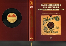      -  4: P-S (Das Bilderlexikon der deutschen Schellack-Schallplatten - Band 4: P-S) (Lotz)