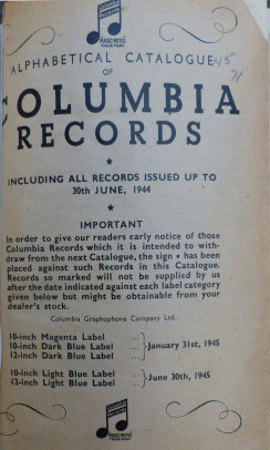 Alphabetical catalogue of Columbia Records, including all records issued up to 30th June, 1944, [1945] (  " ",      30-  1944 . [1945 .]) (Wiktor)