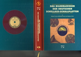 The picture encyclopedia of German shellac records - Volume 3: J-O (Das Bilderlexikon der deutschen Schellack-Schallplatten - Band 3: J-O) (Lotz)