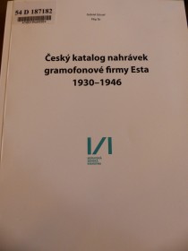 Госсел Г, Шир Ф, Чешский каталог записей грамофонной фирмы „Эста” 1930 – 1946 гг. (Wiktor)