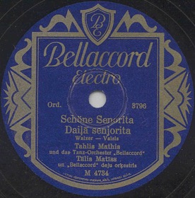Beautiful senoritta (Chelita), waltz (Zonofon)